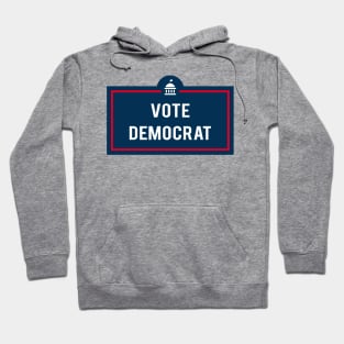 Vote Democrat Hoodie